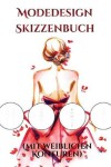 Book cover for Modedesign Skizzenbuch (mit weiblichen Konturen)