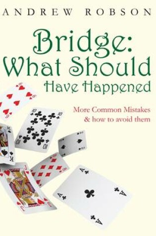 Cover of Bridge: What Should Have Happened