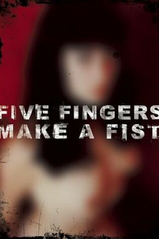 Cover of Five Fingers Make a Fist