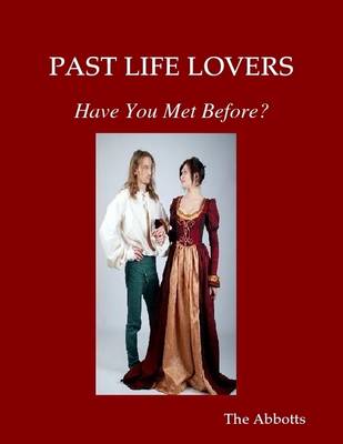 Book cover for Past Life Lovers - Have You Met Before?