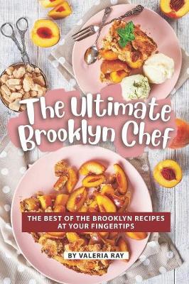 Book cover for The Ultimate Brooklyn Chef