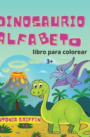 Cover of Libro para colorear del alfabeto de los dinosaurios