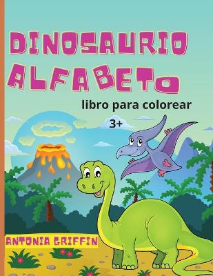 Book cover for Libro para colorear del alfabeto de los dinosaurios