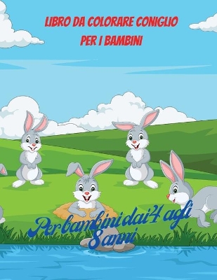 Book cover for Libro da colorare conigli per bambini