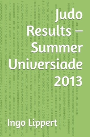 Cover of Judo Results - Summer Universiade 2013