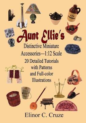 Cover of Aunt Ellie's Distinctive Miniature Accessories--1