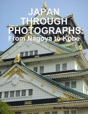 Book cover for Japan Through Photographs: From Nagoya to Kobe