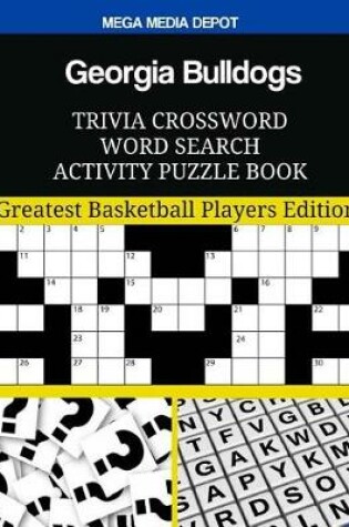 Cover of Georgia Bulldogs Trivia Crossword Word Search Activity Puzzle Book