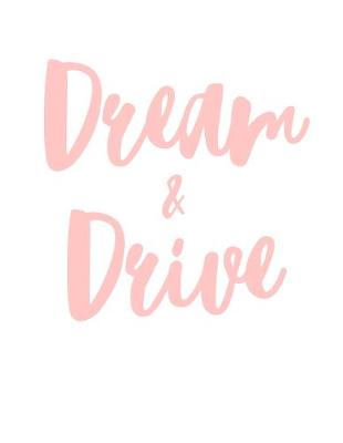 Book cover for Dream and Drive