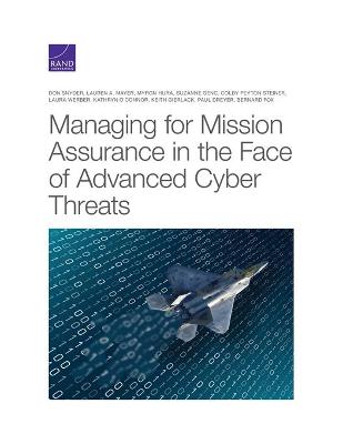 Book cover for Managing for Mission Assurance in the Face of Advanced Cyber Threats