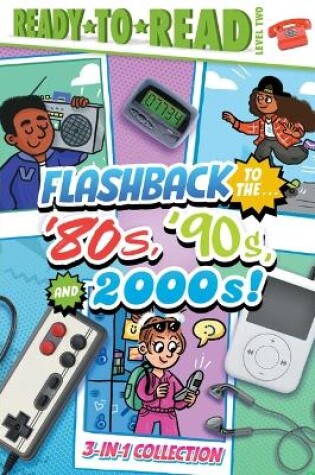 Cover of Flashback to the . . . '80's, '90s, and 2000s!