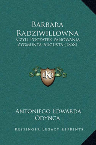 Cover of Barbara Radziwillowna