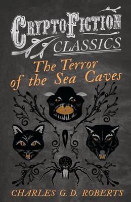 Book cover for The Terror of the Sea Caves (Cryptofiction Classics)