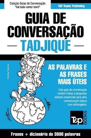 Cover of Guia de Conversacao Portugues-Tadjique e vocabulario tematico 3000 palavras