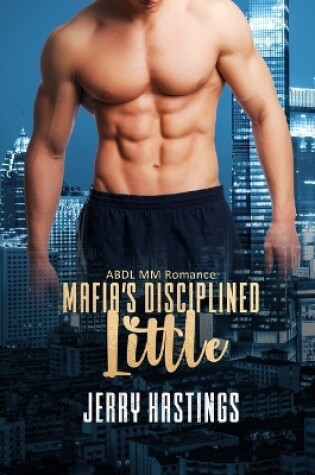 Cover of Mafia's Disciplined Little