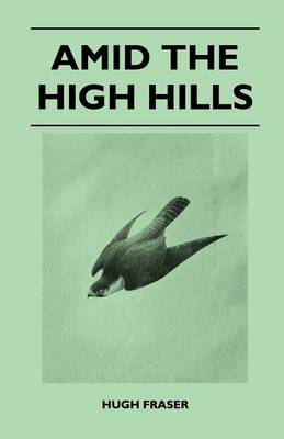 Book cover for Amid the High Hills