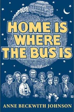 Cover of Home is Where the Bus is