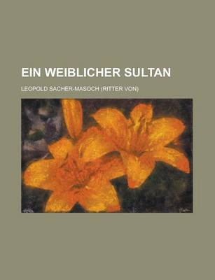 Book cover for Ein Weiblicher Sultan