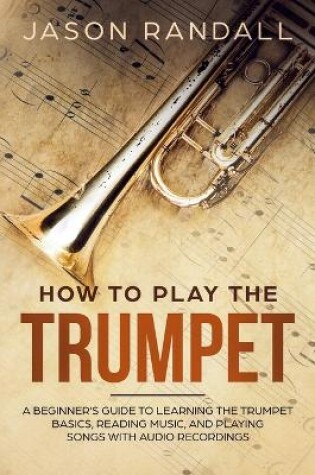 Cover of How to Play the Trumpet