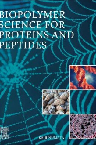 Cover of Biopolymer Science for Proteins and Peptides