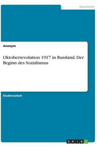 Cover of Oktoberrevolution 1917 in Russland. Der Beginn des Sozialismus