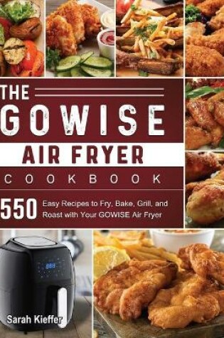 Cover of The GOWISE Air Fryer Cookbook