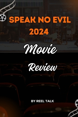 Cover of Speak No Evil 2024 Movie Review