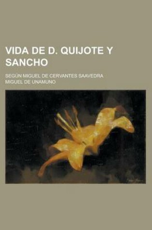 Cover of Vida de D. Quijote y Sancho; Segun Miguel de Cervantes Saavedra