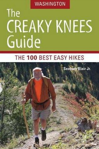 Cover of The Creaky Knees Guide Washington