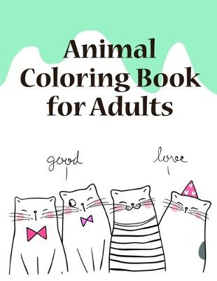 Book cover for Animal Coloring Book for Adults