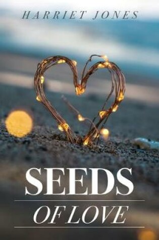 Cover of Seeds Of Love