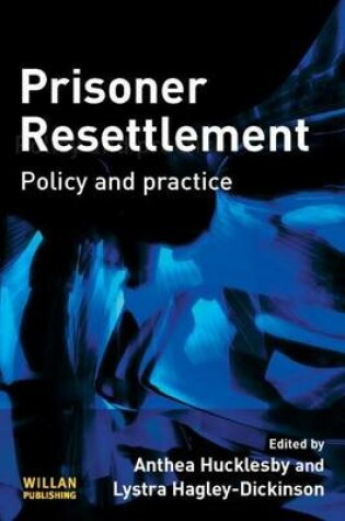 Cover of Prisoner Resettlement: Policy and Practice