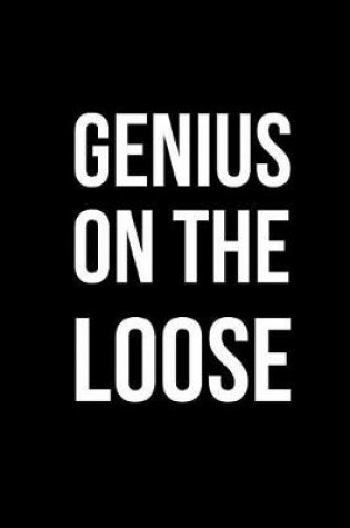 Cover of Genius on the Loose