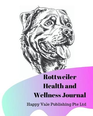 Book cover for Rottweiler Health and Wellness Journal