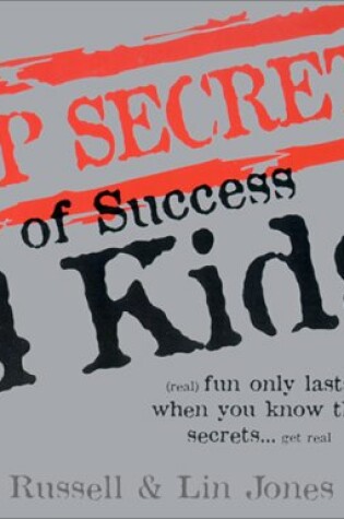 Cover of Top Secrets of Success...4 Kids