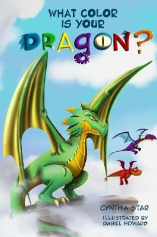Cover of What Color is Your Dragon?