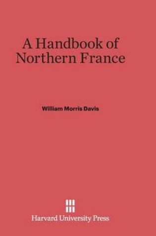 Cover of A Handbook of Northern France