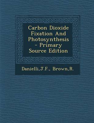 Book cover for Carbon Dioxide Fixation and Photosynthesis