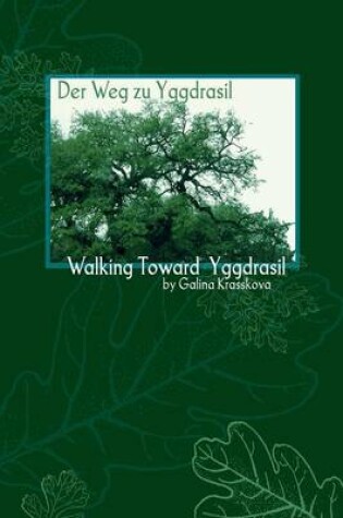 Cover of Walking Towards Yggdrasil