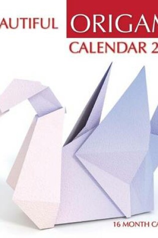 Cover of Beautiful Origami Calendar 2017