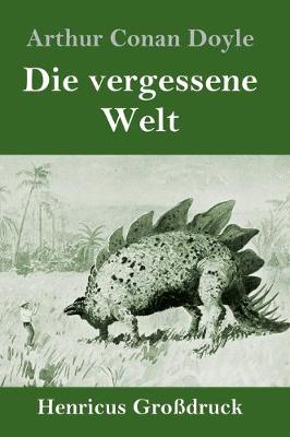 Book cover for Die vergessene Welt (Großdruck)