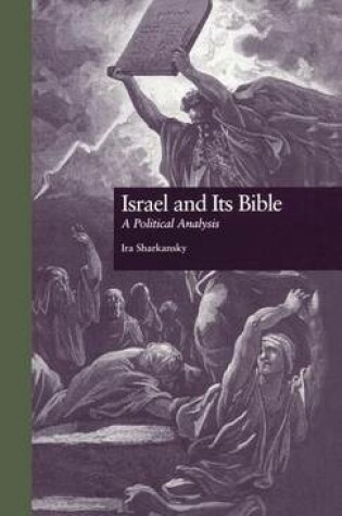 Cover of Israel and Its Bible: A Political Analysis