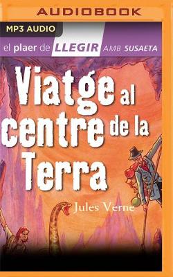 Book cover for Viatge Al Centre de la Terra (Narración En Catalán)