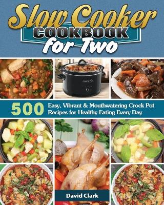 Book cover for Slow Cooker Cookbook for Two