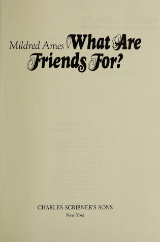 Cover of What Are Friends For?