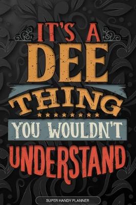 Book cover for It's A Dee Thing You Wouldn't Understand