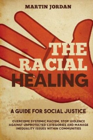 Cover of The Racial Healing