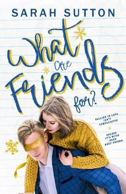 Book cover for What Are Friends For?