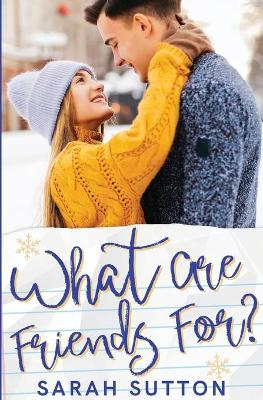 Book cover for What Are Friends For?