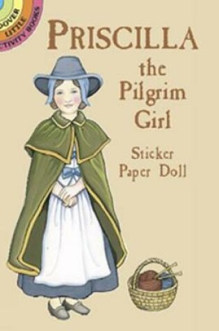 Cover of Priscilla the Pilgrim Girl Sticker Paper Doll